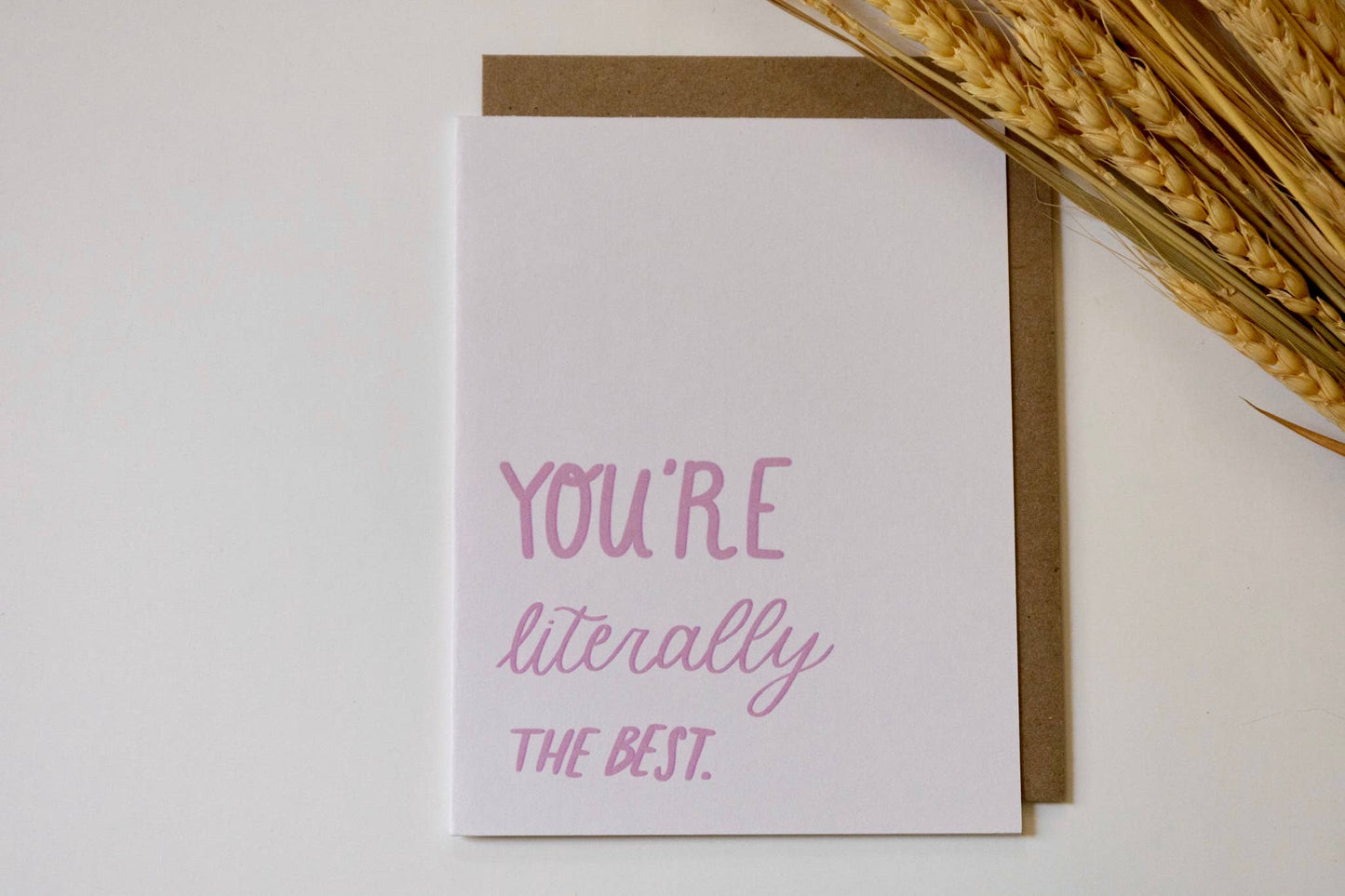 You’re Literally the Best