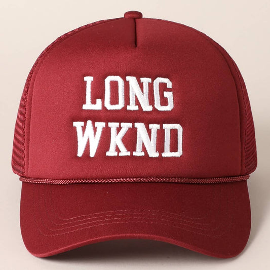 LONG WKND Trucker Hat